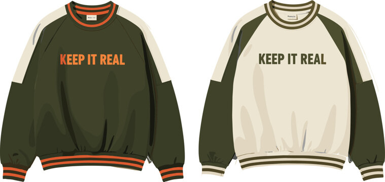 Oversized sweatshirt vector illustration set with raglan sleeves, ribbed cuffs, and keep it real typography design