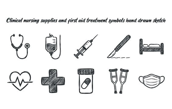 Clinical nursing supplies and first aid treatment symbols hand drawn sketch