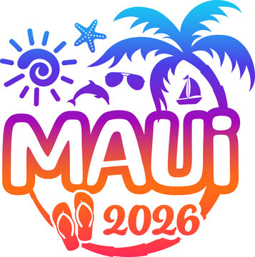 Maui Hawaii 2026 with Vacation and Trip Elements - Palm Tree Sunglasses Dolphin