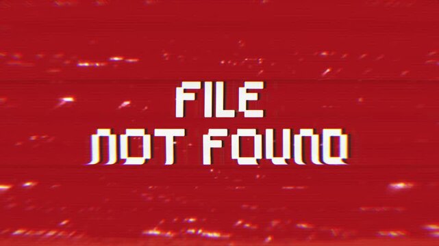 FILE NOT FOUND error message with a retro glitch effect. Ideal for tech issues, data loss, or internet problems.