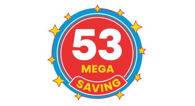 53 Mega Saving Badge - Discount Offer, Sale Promotion, Special Deal