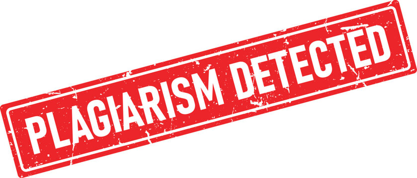 Rectangular red rubber stamp with white distressed text PLAGIARISM DETECTED on white