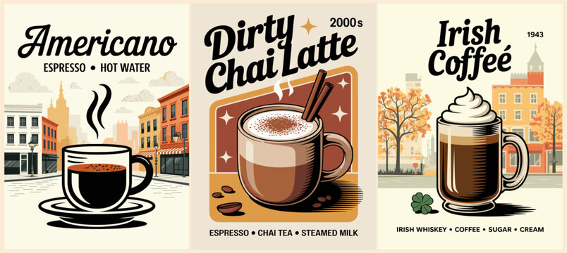 Vintage coffee drink ads in retro style. Three beverages: Americano, Dirty Chai Latte, Irish Coffee. Each ad has distinct flavor notes and warm, inviting visuals. Steam rises from each cup