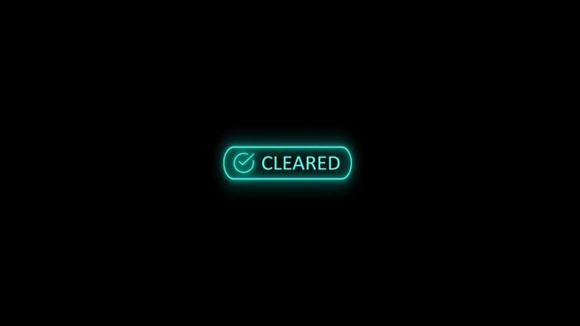 Futuristic glowing cyan neon Cleared status badge with a checkmark icon. A luminescent digital UI element on a black background representing security approval, system access granted