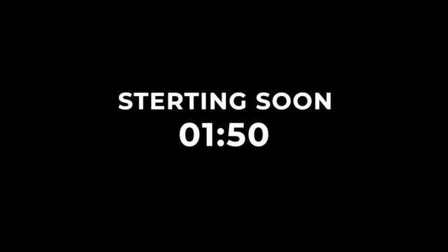 2 minutes countdown with animated text streaming starting soon,on black background.