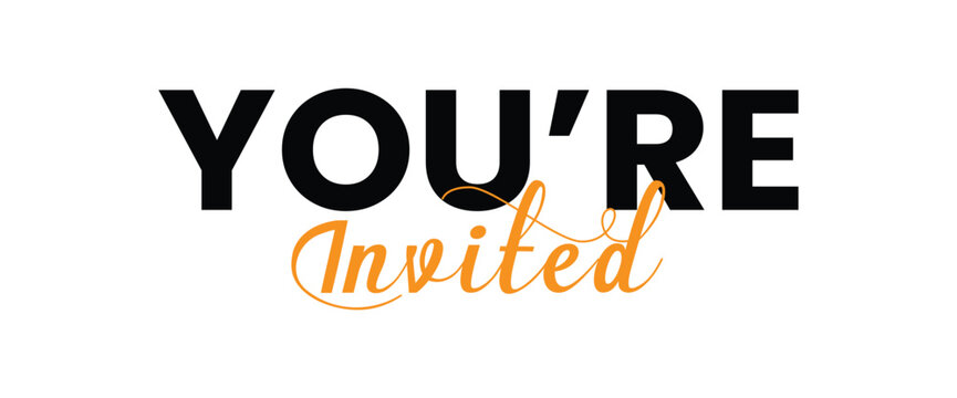 You&rsquo;re Invited Typography Vector Design with Bold Sans Serif and Elegant Orange Script for Wedding Party Event Invitation Cards and Posters.