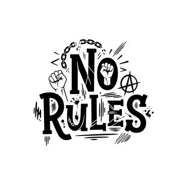 No Rules Protest Sign Design.