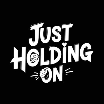 Fist Holding On For Support.