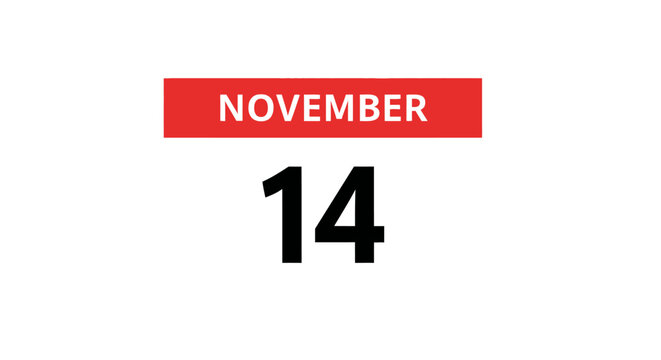 November Fourteenth Calendar Date Number 1.