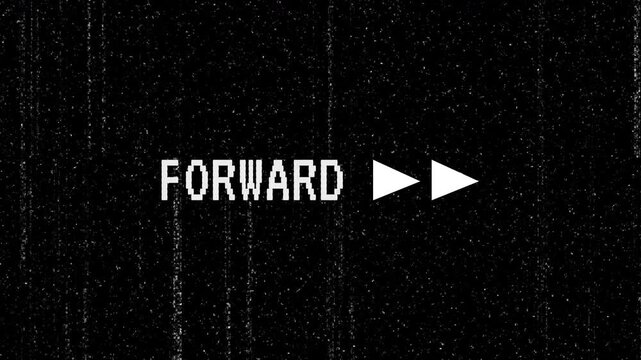 Forward vhs text with vertical grain scratch. 4K video animation with alpha channel