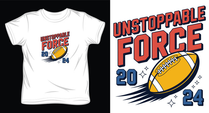 Unstoppable force american football sport t-shirt design with flying ball and year 2024 text elements.