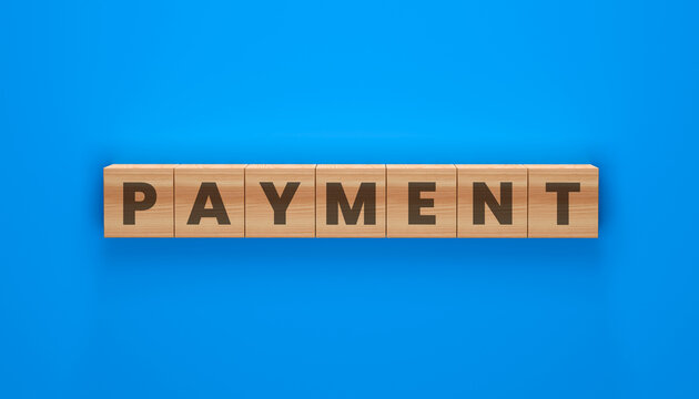 Wooden blocks that spell out the word Payment against a backdrop of striking blue: A concise visual representation, perfect for highlighting financial transactions and fiscal matters.