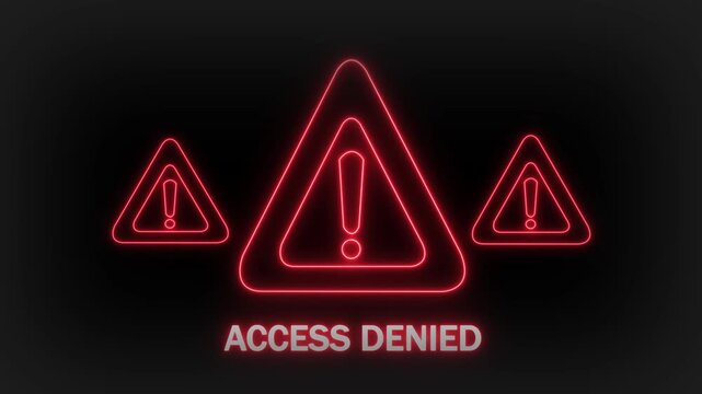 A digital interface displays three red neon warning triangles with exclamation marks, set against a dark background, with the text ACESDENIED illuminated in red neon below