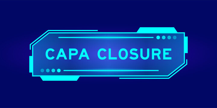 Futuristic hud banner that have word CAPA closure on user interface screen on blue background