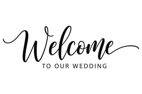 Elegant welcome to our wedding sign