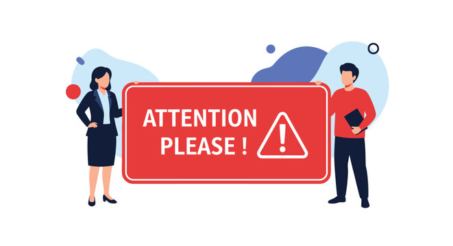 Two people holding large red warning sign with attention please text to alert viewers or announce important news information.