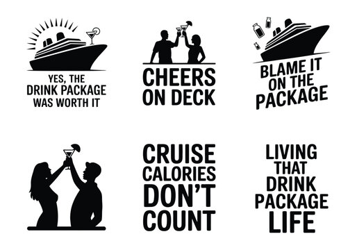Cruise ship vacation drinking package humorous slogans and silhouettes