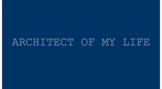 Architect of my life motivational typography quote on blue animation background