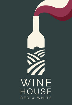 Wine house poster with bottle silhouette, vineyard landscape and red wine splash, minimalist vector illustration