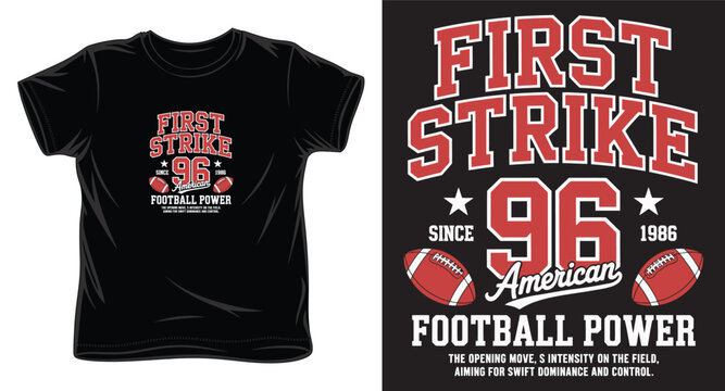 First strike 96 american football power since 1986 t-shirt design with ball illustration.