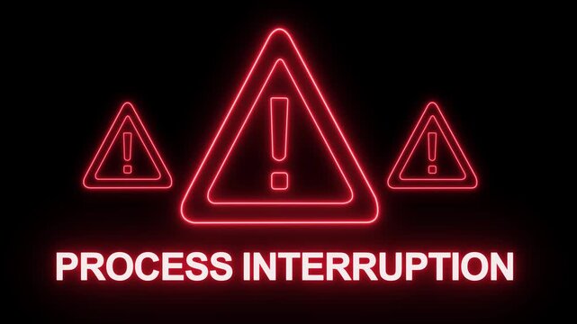 Neon red process interruption warning sign with glowing exclamation mark triangles for industrial system error alerts, cybersecurity breach notifications, and critical technical failure
