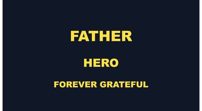 Father hero forever grateful typography motion animation background