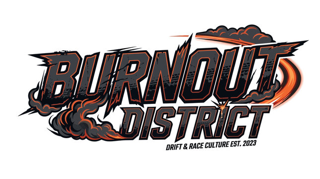 Burnout District Drift & Race Culture Logo with Smoke and Fire Effects