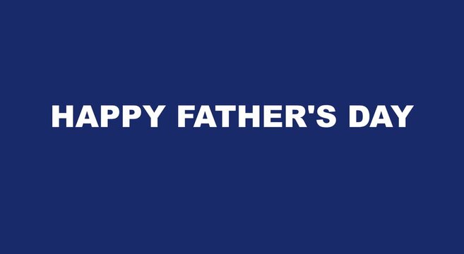 Happy father's day greeting card motion on blue animation background