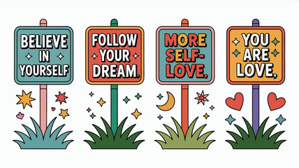Four colorful inspirational signpost illustrations with motivational phrases and whimsical details isolated on white © Digishopppp