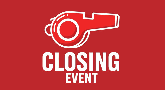 Closing Event Announcement With Red Whistle, Simple Graphics on a Red Background, Modern Design