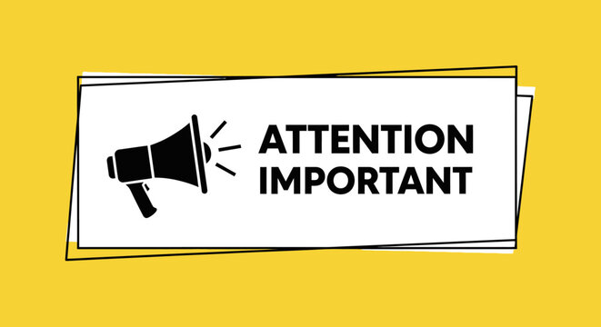 Announcement Alert Important Information Requires Your Immediate Attention
