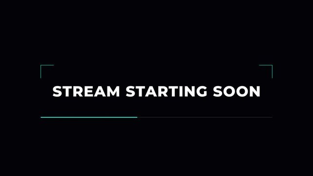 Stream starting soon streaming overlay with cyan loading bar and minimalist tech borders on black background for twitch and youtube live