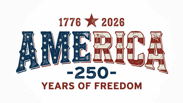 America 250 years of freedom vintage style