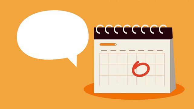 Animated calendar planner with circled date and white speech bubble on orange background motion graphics.