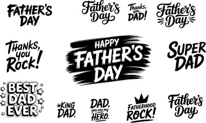 Fototapeta premium Happy Father's Day Black and White Hand Lettering Typography Set — Super Dad, Best Dad Ever, King Dad Quotes Collection for Cards, Shirts, and Posters