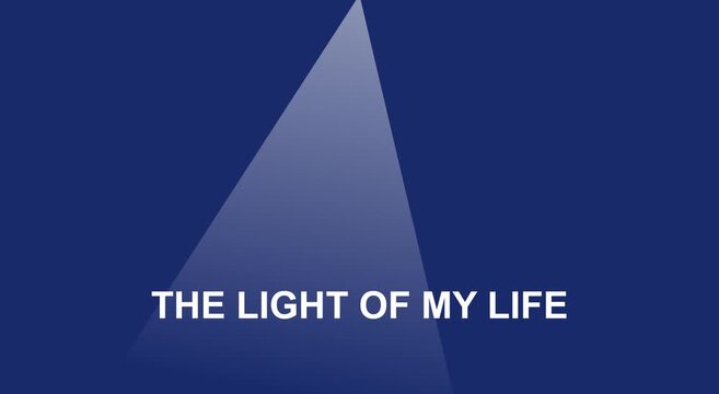 The light of my life text animation on blue animation background motion