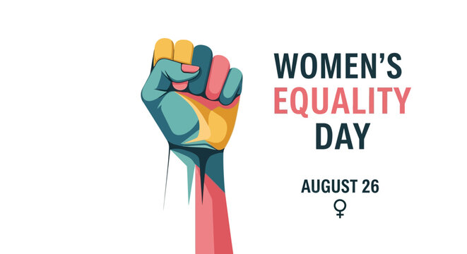 Women Equality Day Poster with Colorful Raised Fist Illustration