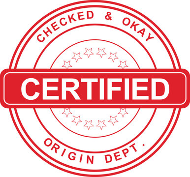 The certified rubber stamp seal is checked and okay for origin dept.