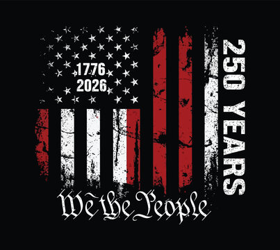 Celebrate 250 years of american independence 4th of july anniversary t shirt design