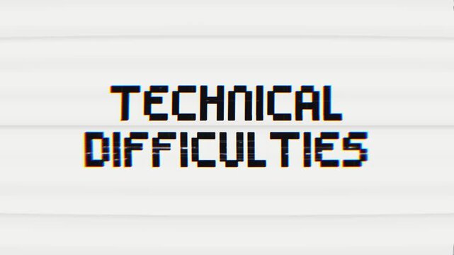 Technical Difficulties message with a retro glitch effect. Ideal for broadcast interruptions, gaming streams, and vintage technology-themed video content.