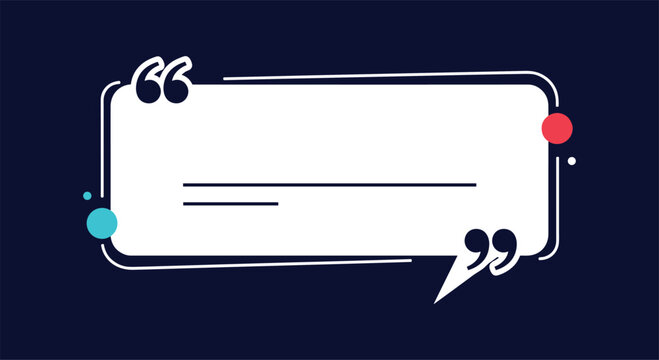 Stylized white quote bubble frame with quotation marks and colorful dot accents on a dark navy blue background for text layouts.