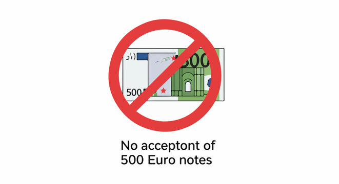 Red prohibition sign over a 500 Euro banknote, no acceptance