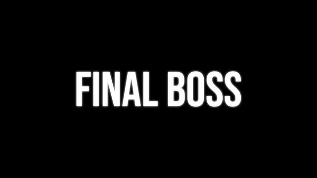Final Boss text animation, kinetic typography glitch effect. Animated white letters chaotic assembly on black background. Gaming climax intro, ultimate challenge video title.