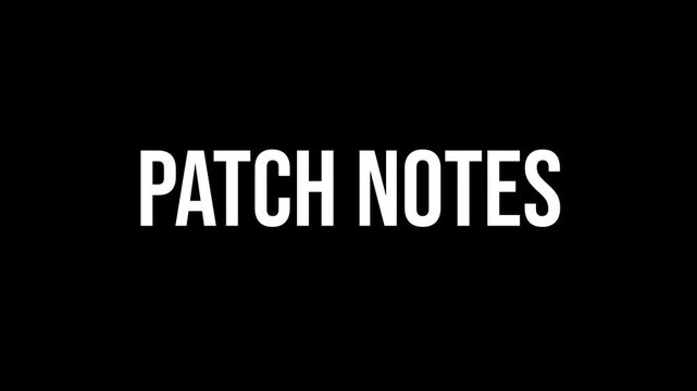 Patch Notes text animation, kinetic typography glitch effect. Animated white letters chaotic assembly on black background. Software update intro, gaming changelog video title.