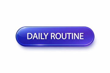 Fototapeta premium Modern blue button with daily routine text