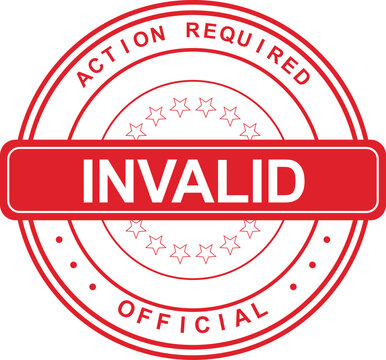An official 'Action Required' invalidation rubber stamp icon, highlighting a critical status indicating a need for immediate review or correction of a document or process