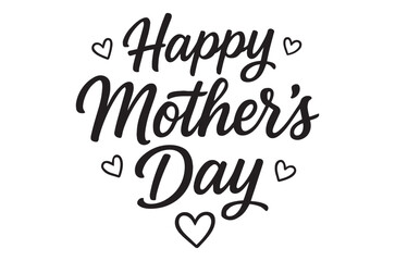 Fototapeta premium Happy mother s day lettering with hearts black text on white