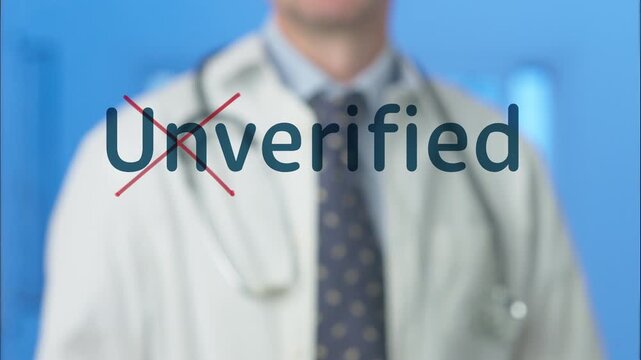 Medical professional crossing out the word unverified, written on a transparent screen, symbolizing the importance of factual information, verification, and debunking medical myths