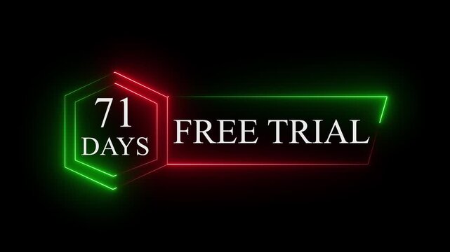Neon glowing 71 Days Free Trial Banner text icon on black background. 71 days free trial label icon badge. Business products 71 days free trial offer video.