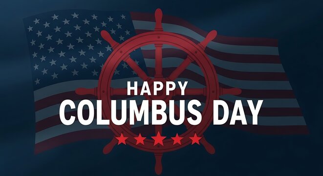 Happy columbus day american flag ship wheel celebration graphic